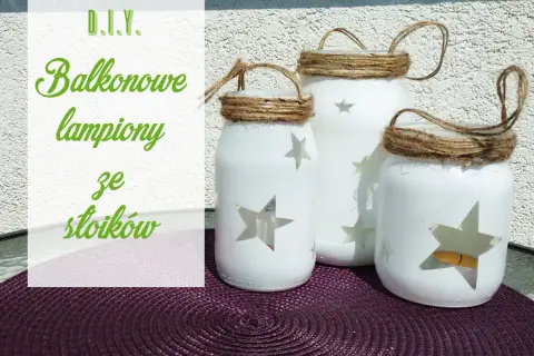 Urocze lampiony ze słoików ozdobione gwiazdkami, idealne na balkonowy nastrój.